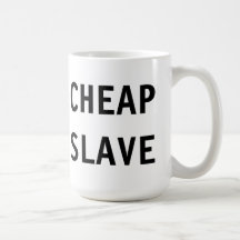 Esclavo barato de la taza