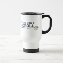 Ése es cómo enrollo taza