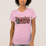 Esposa del trofeo camisetas