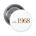 Est 1968 pins