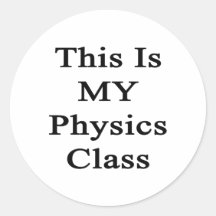 Ésta es MI clase de la física Pegatina Redonda
