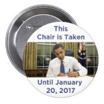 Esta silla se toma hasta 1/20/17 botón de Obama