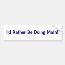 ¡Estaría haciendo bastante matemáticas! Pegatina De Parachoque