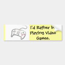 ¡Estaría jugando bastante a los videojuegos! Etiqueta De Parachoque