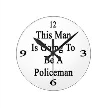 Este hombre va a ser policía reloj de pared