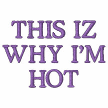 ESTE IZ PORQUÉ soy CALIENTE