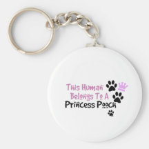 Este ser humano pertenece a una princesa Pooch Llaveros Personalizados