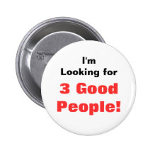 ¡Estoy buscando, 3 buenas personas! Pins
