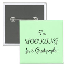 ¡Estoy buscando a 3 grandes personas! Pins