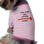 ¡Estoy con la señora de AVON! Ropa Para Mascota