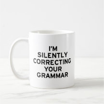 Estoy corrigiendo la gramática taza de café