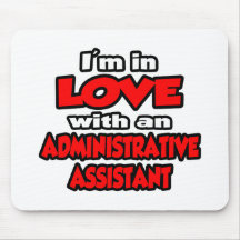 Estoy en amor con un ayudante administrativo alfombrilla de ratones