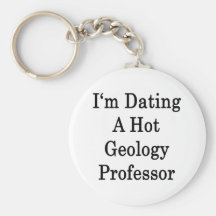 Estoy fechando a un profesor caliente de la geolog llavero personalizado
