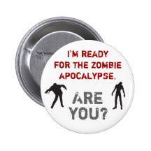 Estoy listo para la apocalipsis del zombi. ¿Es ust Pins