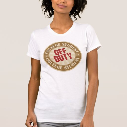 Estudiante universitario fuera de servicio camiseta