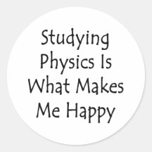 Estudiar la física es qué me hace feliz pegatina