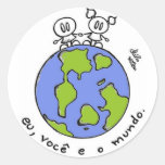 Eu, Você, Mundo Adesivo
