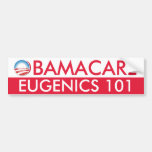 Eugenesia 101 de Obamacare Pegatina De Parachoque