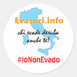 Evasori.info: #IoNonEvado del adesivi Pegatinas Redondas