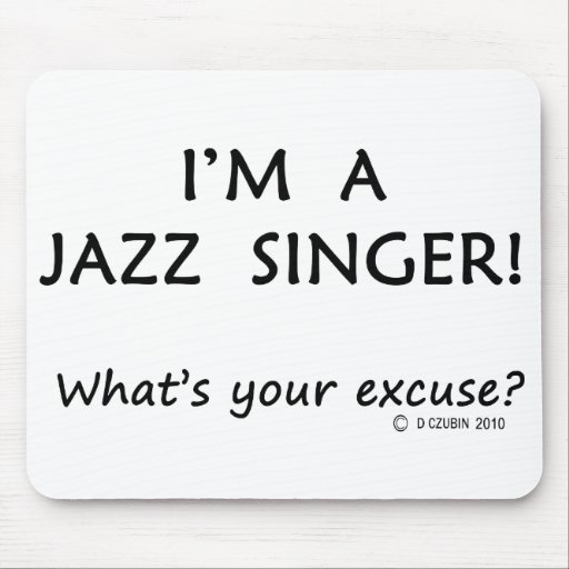 Excusa del cantante del jazz alfombrillas de ratones