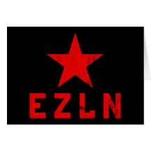 EZLN - Ejército Zapatista de Liberación Nacional Felicitaciones