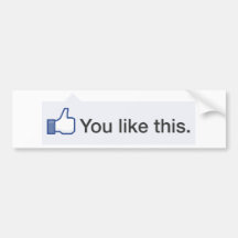 facebook USTED TIENE GUSTO DE ESTE gráfico diverti Pegatina De Parachoque