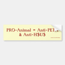 Favorable-Animal = Anti-PETA y Anti-H$U$ Etiqueta De Parachoque