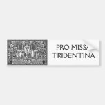 FAVORABLE MISSA TRIDENTINA ETIQUETA DE PARACHOQUE