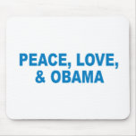 Favorable-Obama - PAZ, AMOR, Y OBAMA Tapetes De Ratones
