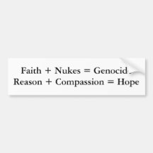 Fe + Armas nucleares = GenocideReason + Compasión  Pegatina De Parachoque