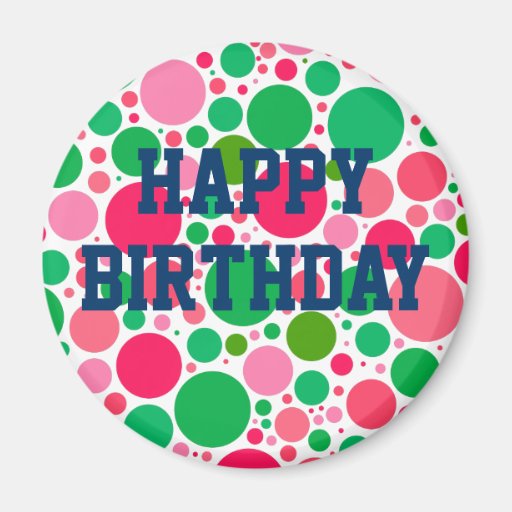 Feliz cumpleaños en el imán rosado y verde de los 