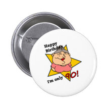 ¡feliz cumpleaños - soy solamente 90! pin