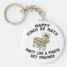Fiesta como un Pinata Cinco de Mayo Llavero