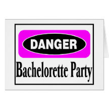 Fiesta de Bachelorette del peligro Tarjeta