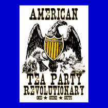 Fiesta del té americana: ¡Dios, armas, tripa! posters