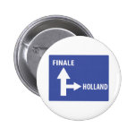 Final Holanda de Autobahnschild Pin