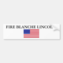 ¡FUEGO BLANCHE LINCOLN! ETIQUETA DE PARACHOQUE