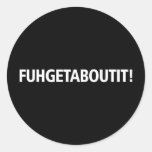 Fuhgetaboutit - impresión blanca pegatina