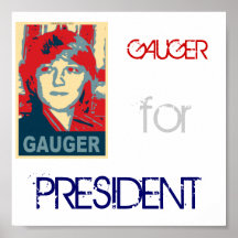 Gauger para presidente Poster