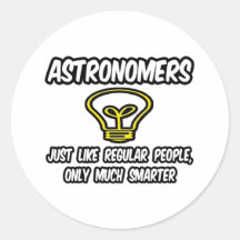 Gente regular de los astrónomos…, solamente más el etiqueta