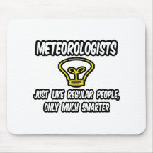 Gente regular de los meteorólogos…, solamente más  alfombrillas de ratón