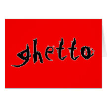 Ghetto Felicitaciones