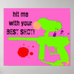 ¡golpéeme con su MEJOR TIRO! poster de Paintball