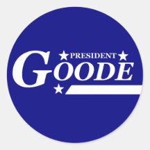 Goode para presidente Stickers Etiquetas