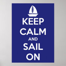 Grande guarde la calma y navegue en el poster azul