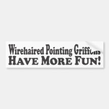 ¡Griffons punteagudo Wirehaired se divierte más! - Pegatina De Parachoque