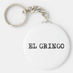 Gringo del EL Llaveros Personalizados