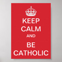 Guarde la calma - católico posters