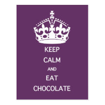 GUARDE LA CALMA PARA COMER EL CHOCOLATE eligen col Postales