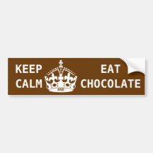 GUARDE LA CALMA PARA COMER EL CHOCOLATE ETIQUETA DE PARACHOQUE